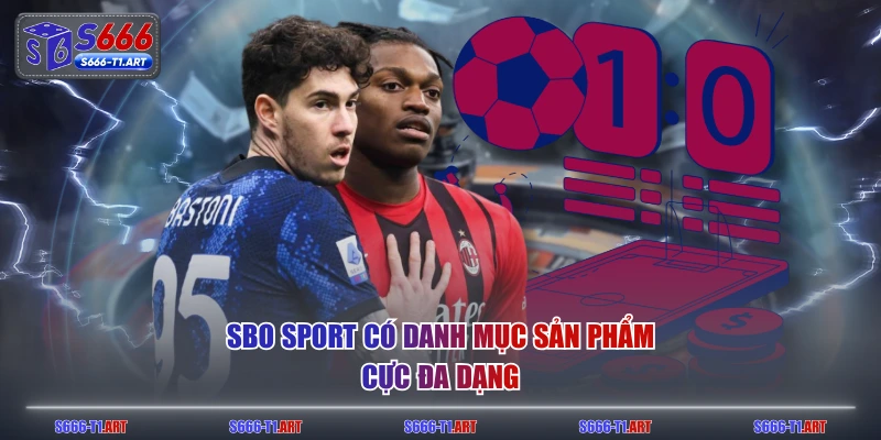 SBO Sport có danh mục sản phẩm cực đa dạng